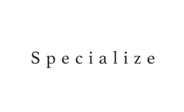 Specialize